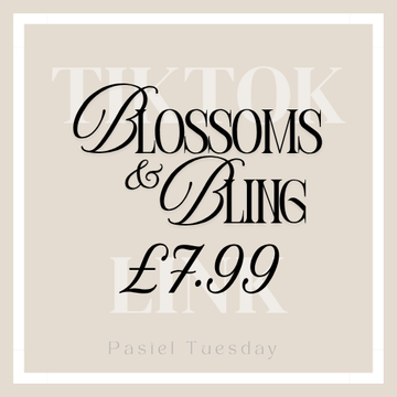 TikTok LIVE: Blossoms & Bling £7.99